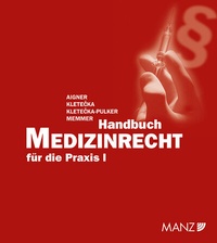 Abbildung von: Handbuch Medizinrecht für die Praxis - Manz