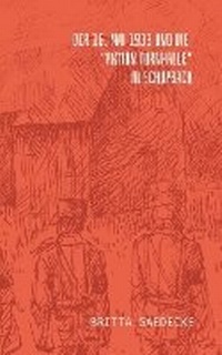 Abbildung von: Der 16. Mai 1933 und die Aktion Turnhalle in Schupbach - tredition