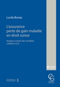 Cover: L'assurance perte de gain maladie en droit suisse - Schulthess Juristische Medien