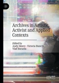 Cover: Archives in Artistic, Activist and Applied Contexts - Palgrave Macmillan