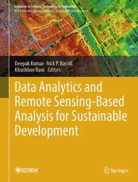 Enlarge image Cover: Data Analytics and Remote Sensing-Based Analysis for Sustainable Development - Springer