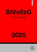 Bild: Strafvollzugsgesetz - StVollzG 2025 - epubli