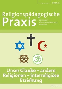 Abbildung von: Unser Glaube - Andere Religionen - Interreligiöse Erziehung - RPA Verlag religionspädagogischer Arbeitshilfen