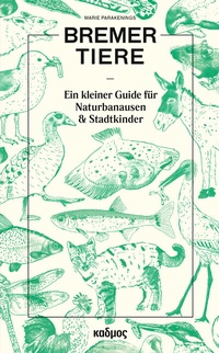 Abbildung von: Bremer Tiere - Kulturverlag Kadmos Berlin