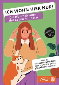 Abbildung von: ICH WOHN HIER NUR! Die Wahrheit über das Leben mit Katze. - Minerva Verlag