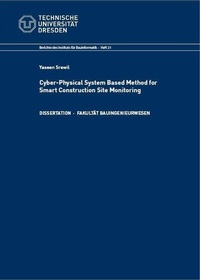 Enlarge image Cover: Cyber-Physical System Based Method for Smart Construction Site Monitoring - Technische Uni Dresden