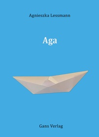 Enlarge image Cover: Aga - Gans Verlag