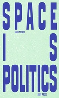 Cover: Space is Politics - Ruby Press