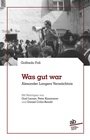 Cover: Was gut war - alphabeta