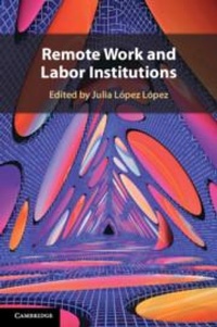Abbildung von: Remote Work and Labor Institutions - Cambridge University Press