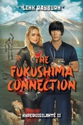 Cover: The Fukushima Connection - FriesenPress
