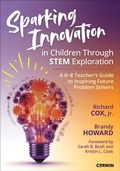 Bild: Sparking Innovation in Children Through STEM Exploration - Corwin Press Inc