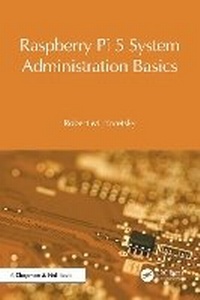 Abbildung von: Raspberry Pi 5 System Administration Basics - CRC Press