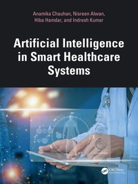 Enlarge image Cover: Artificial Intelligence in Smart Healthcare Systems - CRC Press