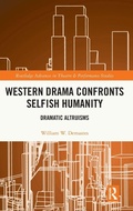 Cover: Western Drama Confronts Selfish Humanity - Routledge