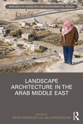Cover: Landscape Architecture in the Arab Middle East - Routledge