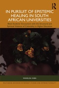 Cover: In Pursuit of Epistemic Healing in South African Universities - Routledge