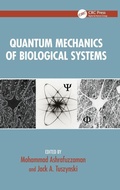 Cover: Quantum Mechanics of Biological Systems - CRC Press