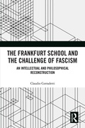 Cover: The Frankfurt School and the Challenge of Fascism - Routledge