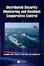 Cover: Distributed Security Monitoring and Resilient Cooperative Control - CRC Press
