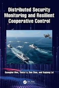 Cover: Distributed Security Monitoring and Resilient Cooperative Control - CRC Press