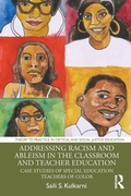 Cover: Addressing Racism and Ableism in the Classroom and Teacher Education - Routledge