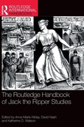 Cover: The Routledge Handbook of Jack the Ripper Studies - Routledge