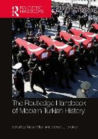 Abbildung von: The Routledge Handbook of Modern Turkish History - Routledge