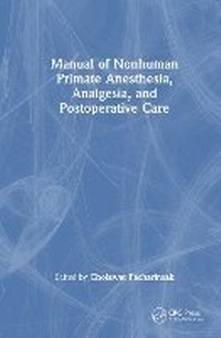 Abbildung von: Manual of Nonhuman Primate Anesthesia, Analgesia, and Postoperative Care - CRC Press