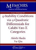Cover: $q$-Stability Conditions Via $q$-Quadratic Differentials for Calabi-Yau-$\mathbb {X}$ Categories - American Mathematical Society