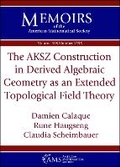 Cover: The AKSZ Construction in Derived Algebraic Geometry As an Extended Topological Field Theory - American Mathematical Society
