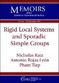 Enlarge image Cover: Rigid Local Systems and Sporadic Simple Groups - American Mathematical Society