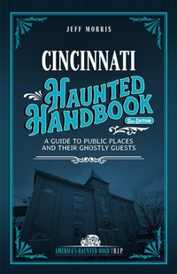 Bild: Cincinnati Haunted Handbook - Clerisy Press