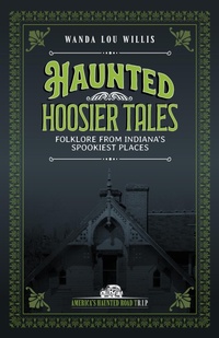 Bild: Haunted Hoosier Tales - Clerisy Press