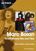 Cover: Marc Bolan and T. Rex - Sonicbond Publishing