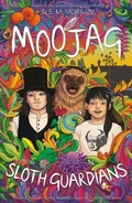 Cover: MOOJAG and the SLOTH GUARDIANS - Spondylux Press