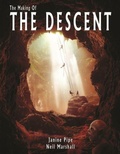 Cover: The Making of The Descent - Telos Publishing Ltd