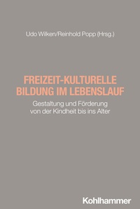 Abbildung von: Freizeit-kulturelle Bildung im Lebenslauf - Kohlhammer