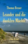 Cover: Leander und die dunklen M&auml;chte - Prolibris