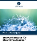 Cover: Entwurfsansatz fuer Stromimpulsgeber - Verlag Unser Wissen
