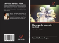 Abbildung von: Planowanie pewnosci i nadziei - Wydawnictwo Nasza Wiedza