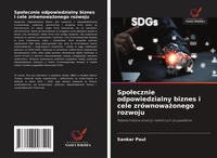 Abbildung von: Spolecznie odpowiedzialny biznes i cele zrownowazonego rozwoju - Wydawnictwo Nasza Wiedza
