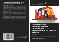 Abbildung von: Características lingüísticas de la terminología personalizada en inglés y uzbeko - Ediciones Nuestro Conocimiento
