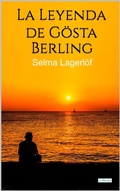 Cover: La leyenda de G&ouml;sta Berling - Selma Lagerlof - Lebooks Editora