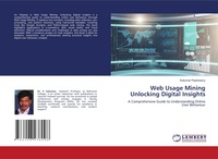 Abbildung von: Web Usage Mining Unlocking Digital Insights - LAP Lambert Academic Publishing