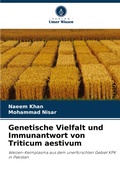 Cover: Genetische Vielfalt und Immunantwort von Triticum aestivum - Verlag Unser Wissen