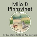Cover: Milo og pinnsvinet - Evy Ella Marie Tofte