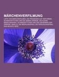 Abbildung von: Marchenverfilmung - Books LLC, Wiki Series