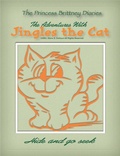 Cover: Jingles the Cat / Hide and Go Seek (The Princess Brittney Diaries, #1) - Glenn Dollison