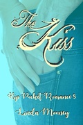 Cover: The Kiss (Hip Pocket Romances, #8) - Linda Mooney
